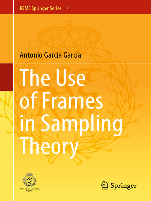 Title details for The Use of Frames in Sampling Theory by Antonio García García - Available